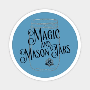 Magic and Mason Jars T-shirt Magnet